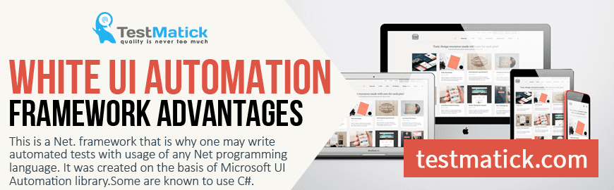 White-UI-Automation-Framework-Advantages-for-Automated-Testing-Services