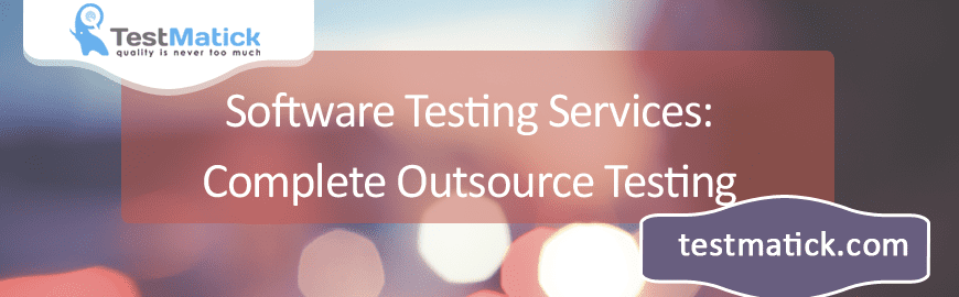 Software-Testing-Services-Complete-Outsource-Testing