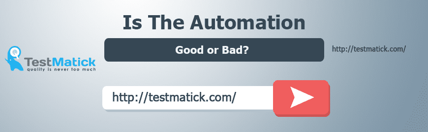 Is The Automation Good or Bad?