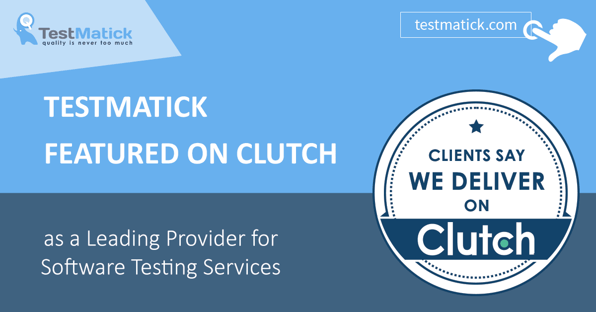 Testmatick представлений на Clutch як провідний постачальник послуг з тестування програмного забезпечення