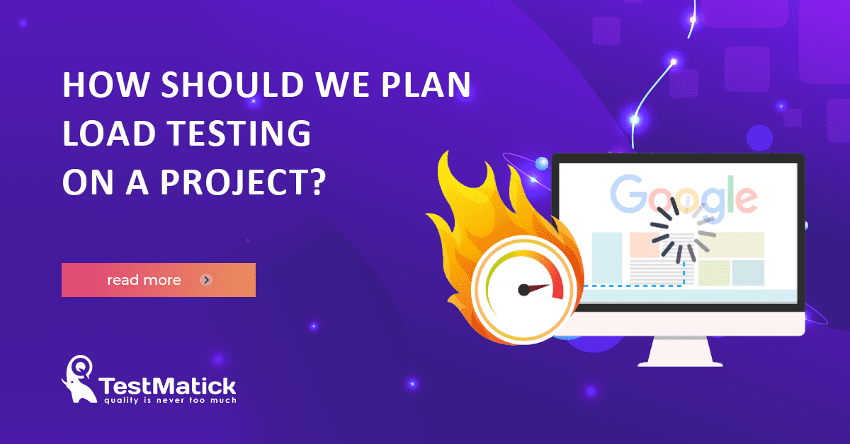How-Should-We-Plan-Load-Testing-on-a-Project