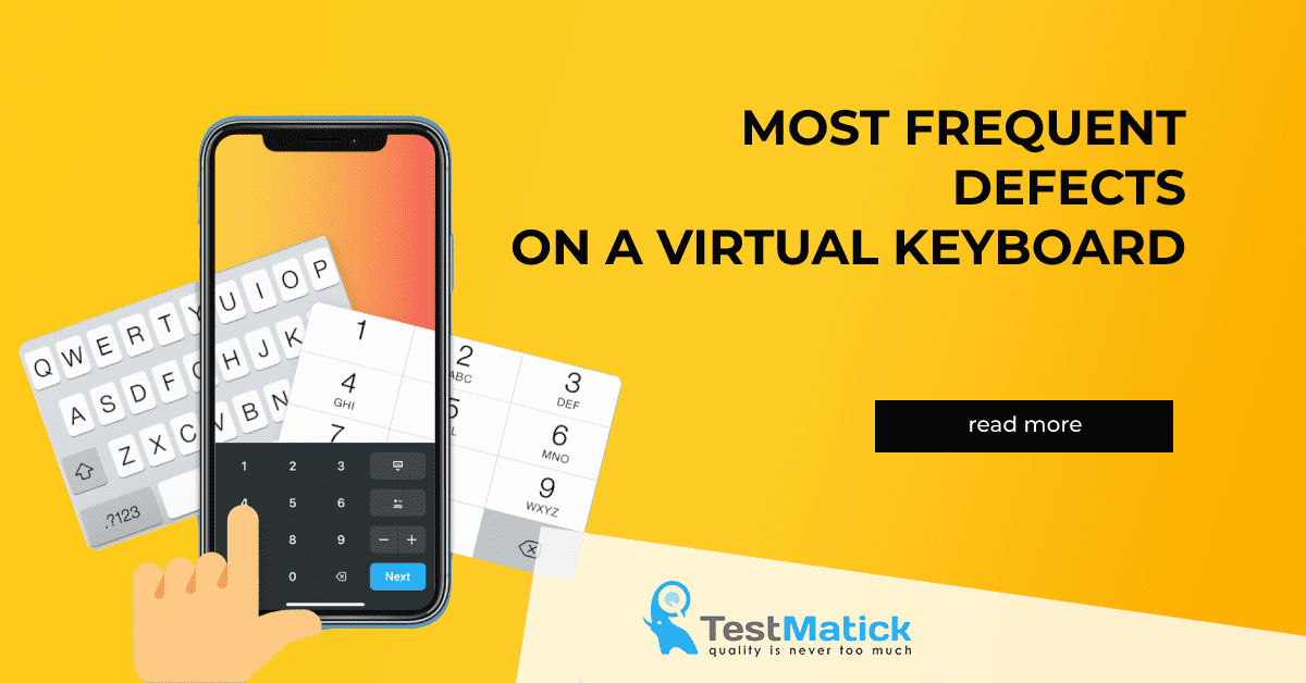 Most-Frequent-Defects-on-a-Virtual-Keyboard Most-Frequent-Defects-on-a-Virtual-Keyboard