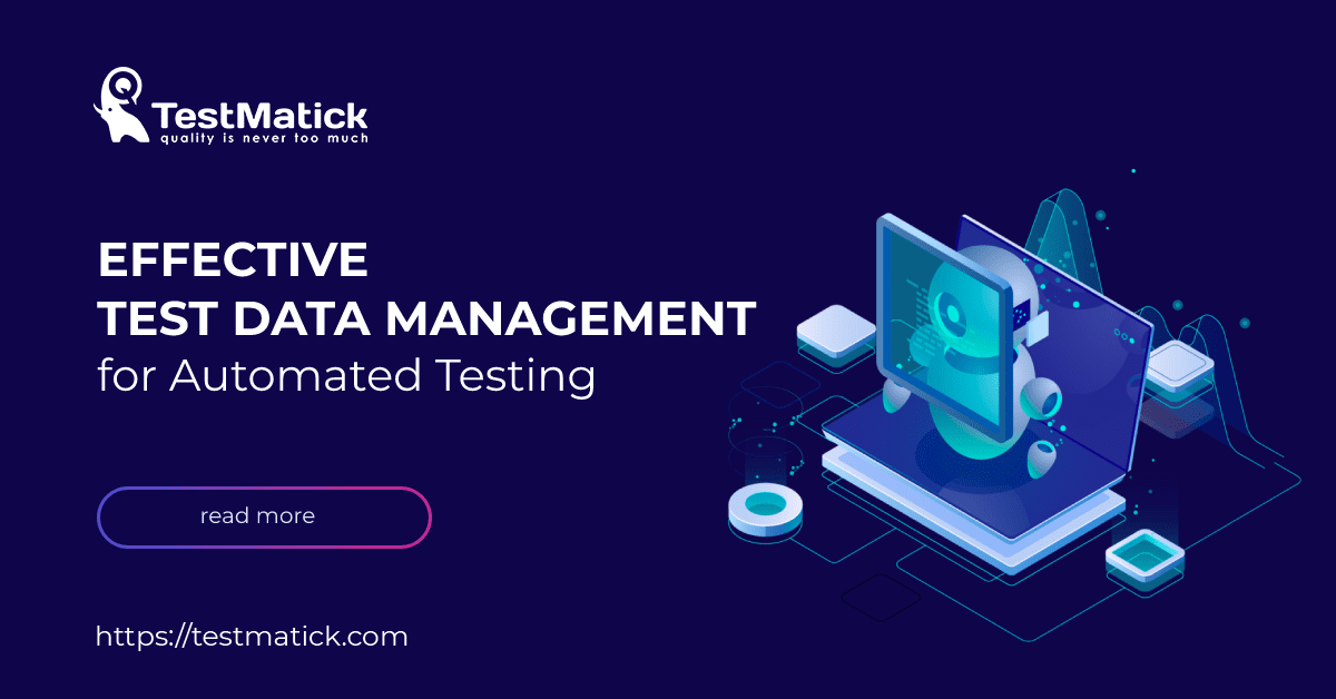 Effective-Test-Data-Management-for-Automated-Testing