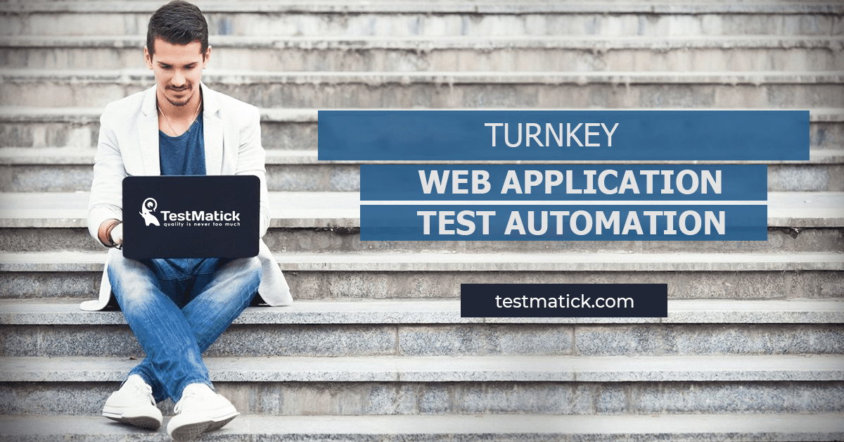Turnkey-Web-Application-Test-Automation