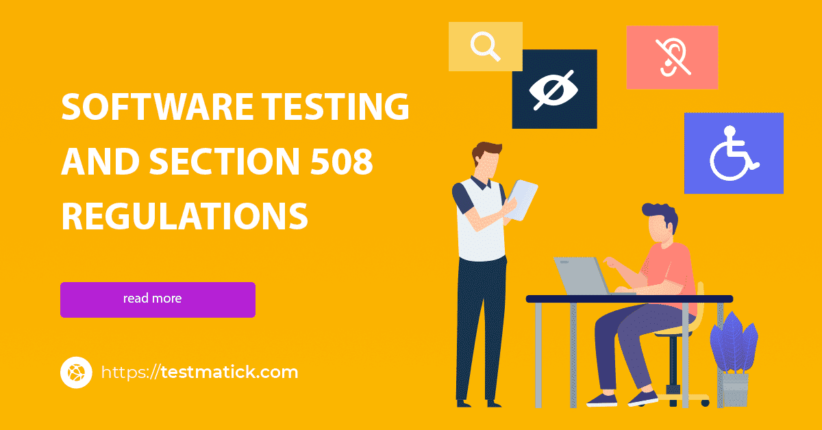 Software Testing and Section 508 Regulations