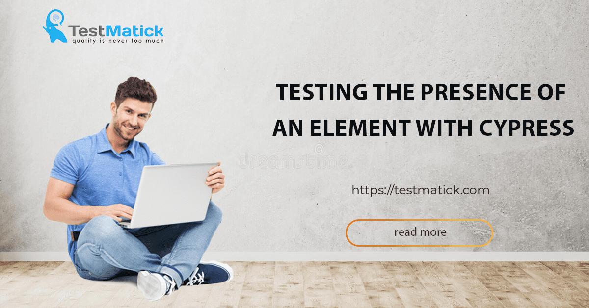 Testing the Presence of an Element With Cypress