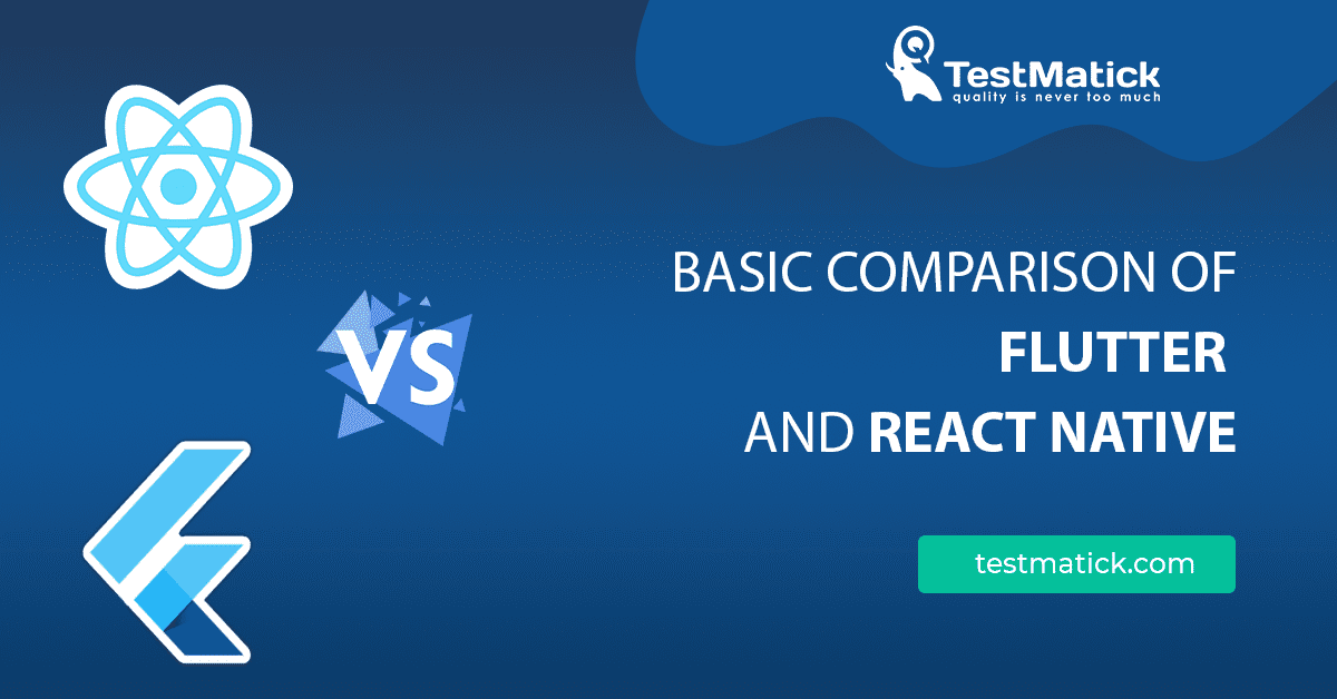 Basic-Comparison-of-Flutter-and-React-Native Basic-Comparison-of-Flutter-and-React-Native