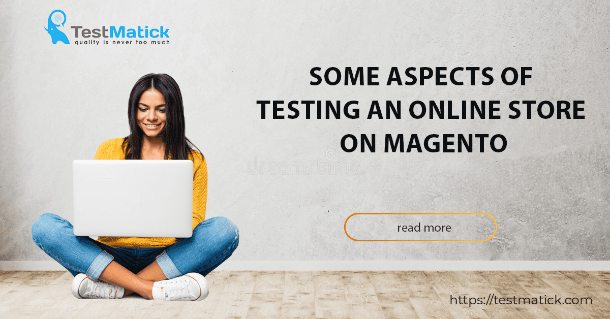 Some Aspects of Testing an Online Store on Magento