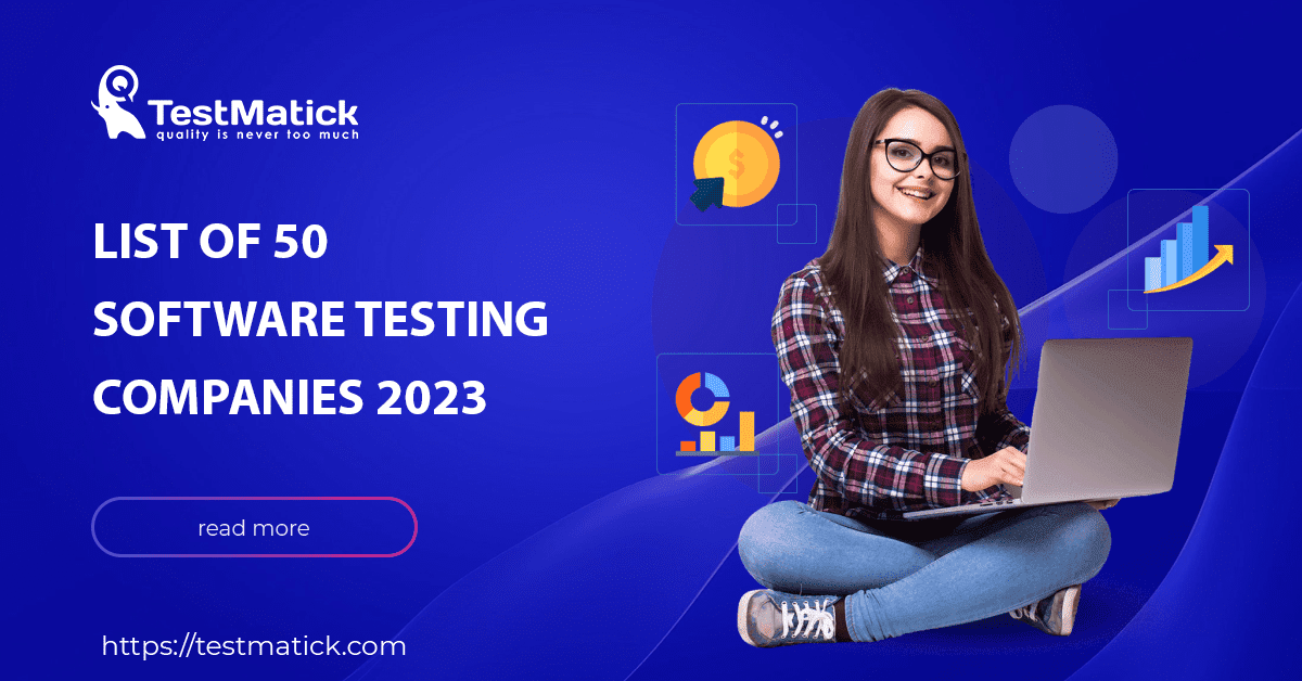 List of 50 Software Testing Companies 2023