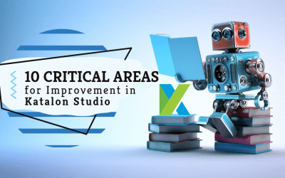 10 Critical Areas for Improvement in Katalon Studio