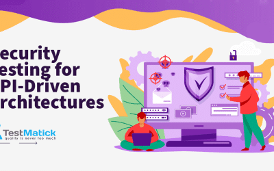 Security Testing for API-Driven Architectures