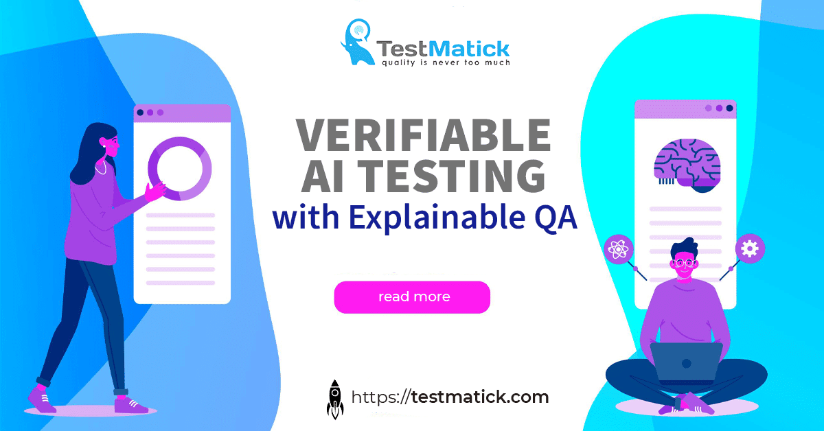 Verifiable AI Testing with Explainable QA