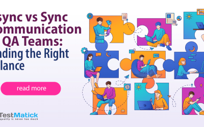 Async vs Sync Communication in QA Teams: Finding the Right Balance