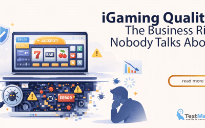 iGaming Quality: The Business Risk Nobody Talks About