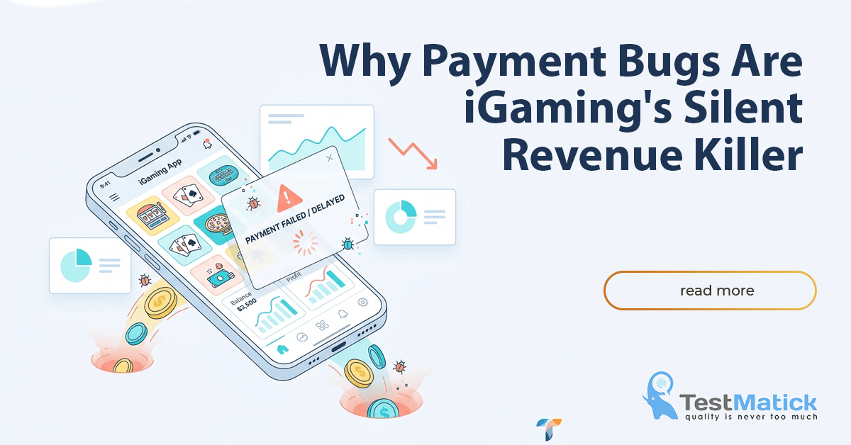 Why Payment Bugs Are iGaming’s Silent Revenue Killer Why Payment Bugs Are iGaming's Silent Revenue Killer